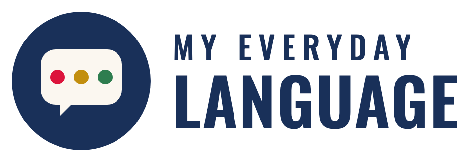 My Everyday Language