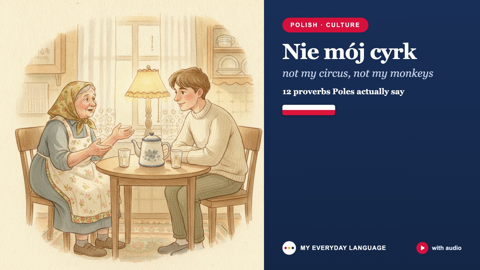 A Polish grandmother and a young man talking over tea - Polish sayings and proverbs with audio